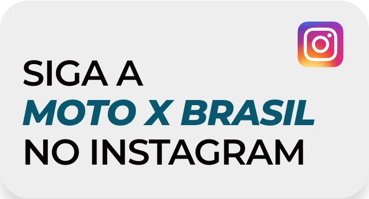 Siga a MOTO X BRASIL no Instagram
